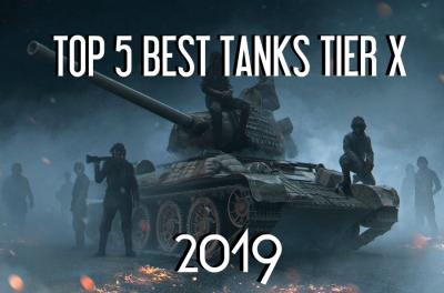 TOP 5 BEST TANKS 10 LEVELS IM JAHR 2019
